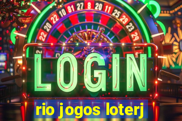 rio jogos loterj